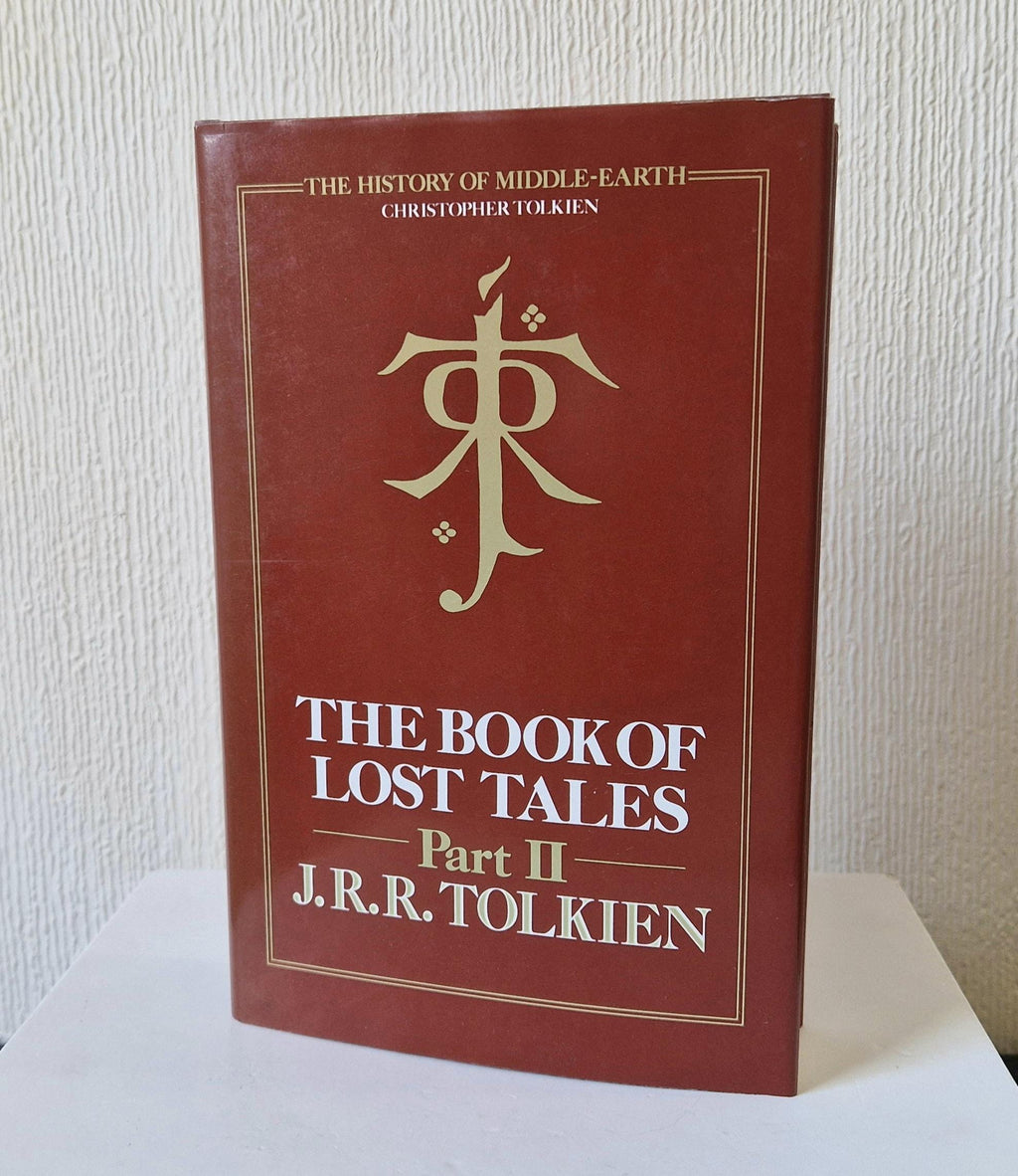 J.R.R. Tolkien's The Book Of Lost Tales Part II, 1st Edition Hardcover, 1991