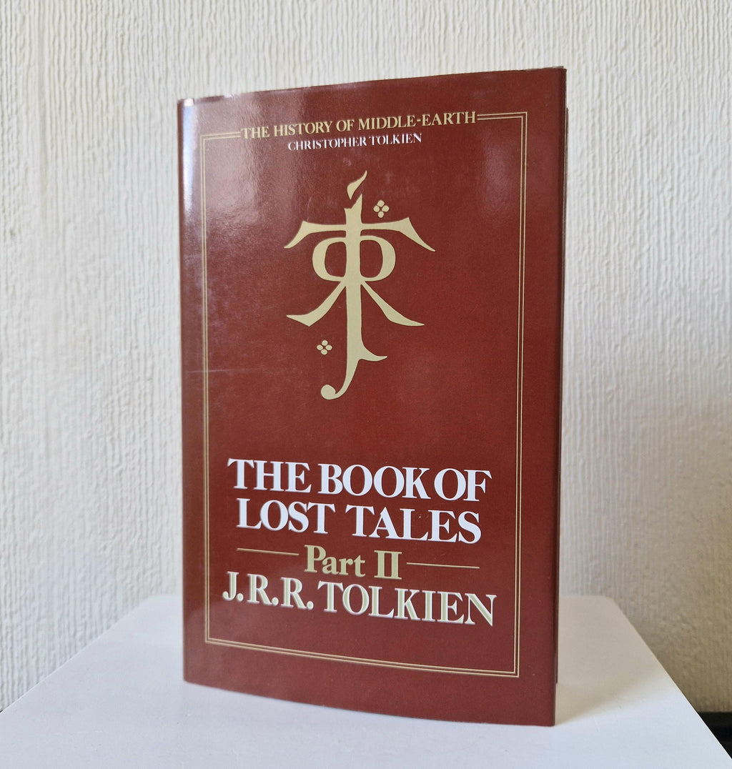 J.R.R. Tolkien's The Book Of Lost Tales Part II, 1st Edition Hardcover, 1991