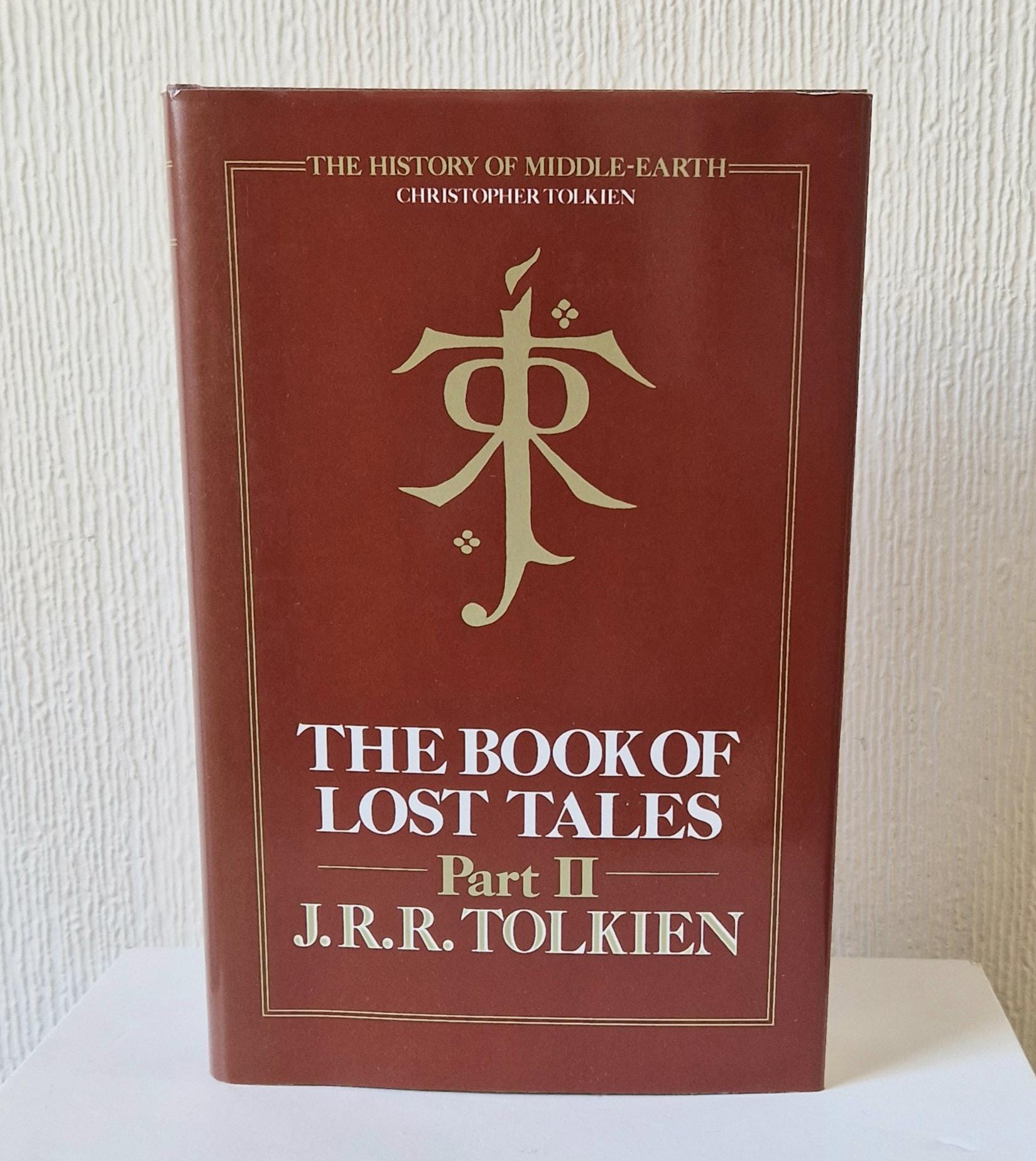 J.R.R. Tolkien's The Book Of Lost Tales Part II, 1st Edition Hardcover, 1991