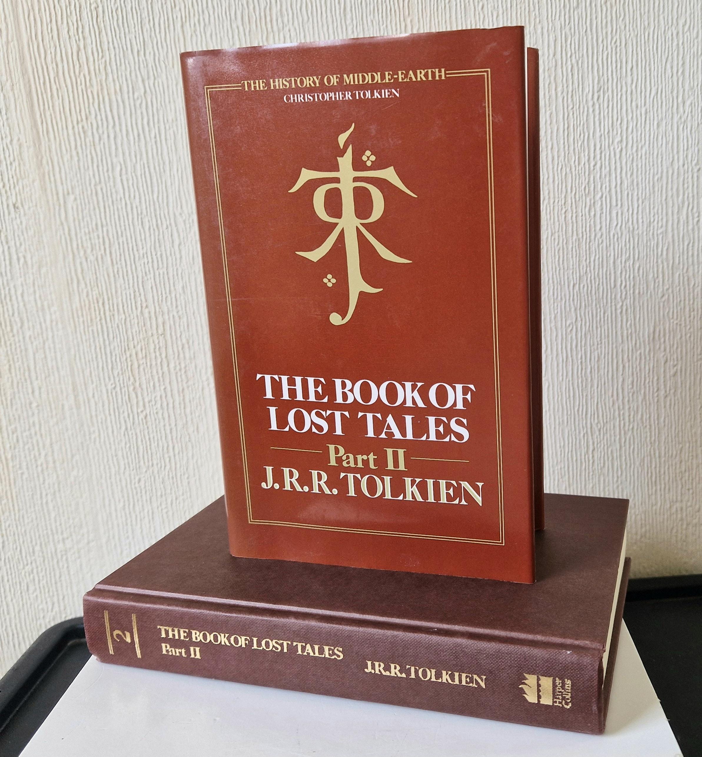 J.R.R. Tolkien's The Book Of Lost Tales Part II, 1st Edition Hardcover, 1991